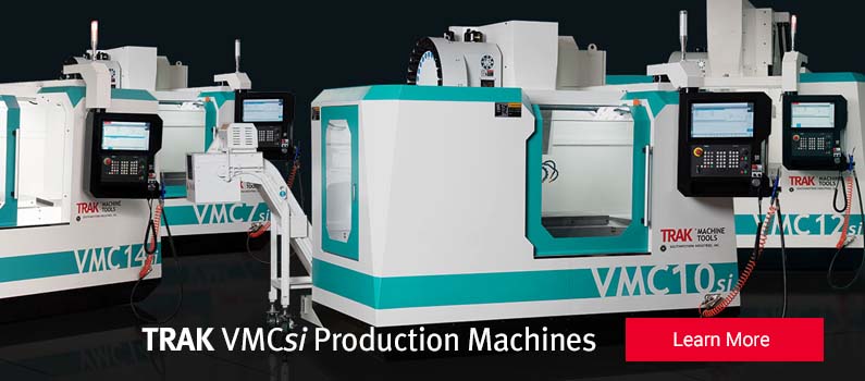 TRAK VMCsi Production Machining Centers featuring the SINUMERIK ONE by Siemens